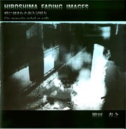 HIROSHIMA FADING IMAGES